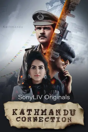 Kathmandu Connection (Season 1) Hindi WEB-DL 1080p / 720p / 480p x264 HD [ALL Episodes] | SonyLiv Series