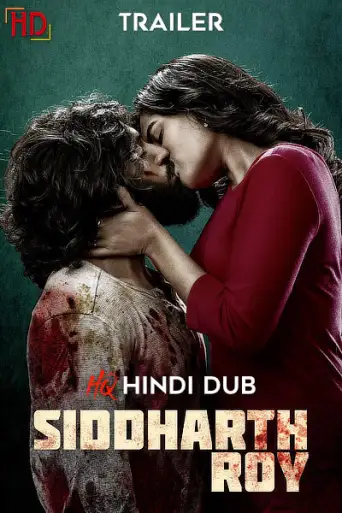Siddharth Roy (2024) [Hindi HQ-Dub TRAiLER] – Lust & Desire | [RELEASED] Exclusively