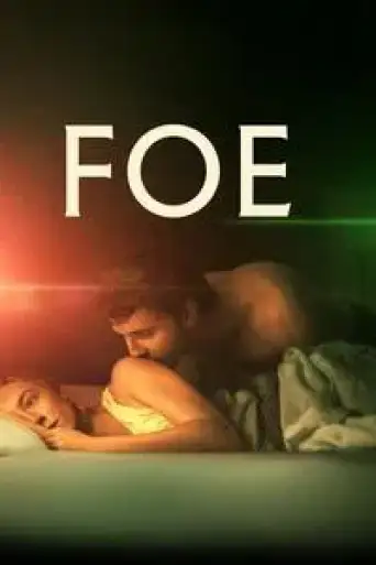 Foe (2023) WEB-DL [Hindi (ORG 5.1) + English] 1080p 720p & 480p Dual Audio [x264/ESubs]