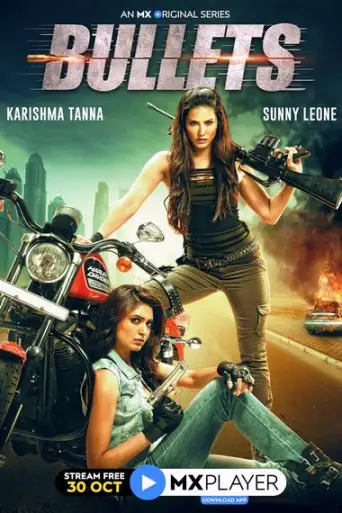 [18+] Bullets (Season 1) Complete Hindi WEB-DL 1080p 720p & 480p x264/HEVC HD [ALL Episodes] | MX Series