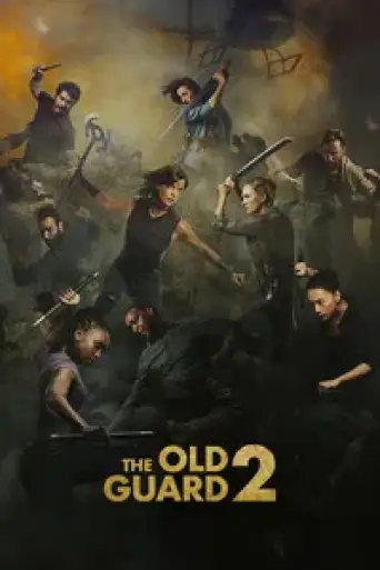 The Old Guard 2 (2025) WEB-DL [Hindi (DD5.1) & English] 1080p 720p & 480p Dual Audio [x264/10Bit-HEVC]