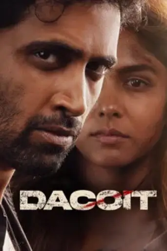 Dacoit (2026) DS4K WEB-DL [Hindi DD5.1] 4K 1080p 720p & 480p [x264/10Bit-HEVC]