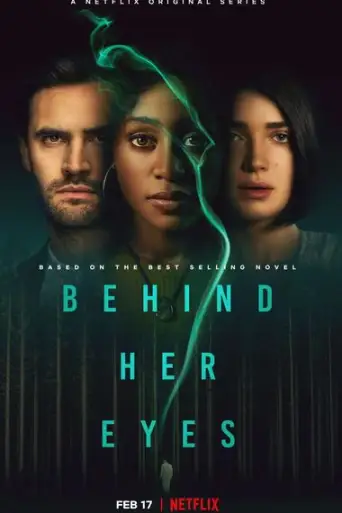 Behind Her Eyes (Season 1) WEB-DL Dual Audio [Hindi DD5.1 & English] 720p / 480p / 10Bit HEVC [ALL Episodes] | NF Series