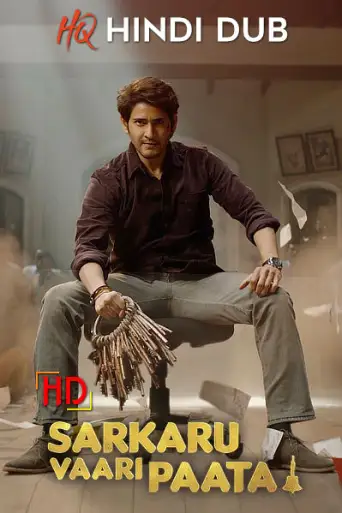 Sarkaru Vaari Paata (2022) [HQ Hindi-Dub] WEB-DL 1080p 720p & 480p [x264/HEVC] HD