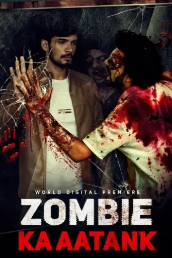 Zombie ka Aatank (2021) WEB-DL [Hindi DD2.0] 1080p 720p & 480p [x264]