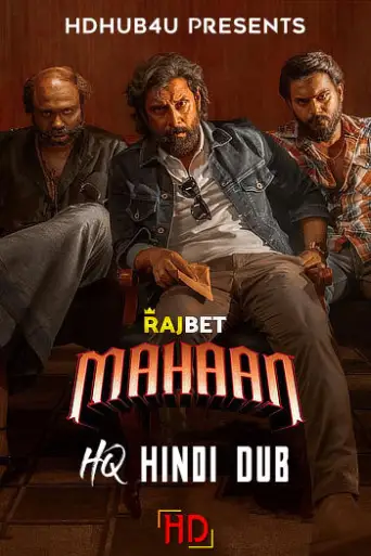 Mahaan (2022) [HQ Hindi-Dub] WEB-DL 1080p 720p & 480p [x264/ESubs] HD