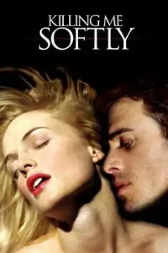 Killing Me Softly (2002) BluRay [Hindi (DD2.0) & English] 1080p 720p & 480p Dual Audio [x264/10Bit-HEVC]
