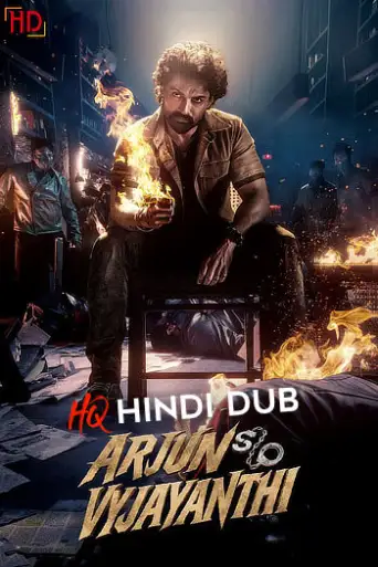 Arjun S/O Vyjayanthi (2025) [Hindi – HQ/Studio Dub] WEB-DL 1080p 720p 480p [x264/HEVC] HD | [Without-ADs]