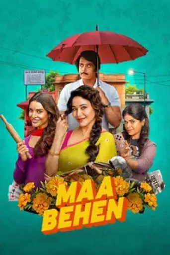 Maa Behen (2026) DS4K WEB-DL [Hindi DD5.1] 4K 1080p 720p & 480p [x264/HEVC]