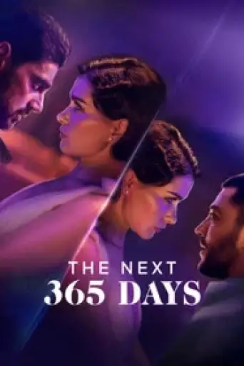 The Next 365 Days (2022) WEB-DL [Hindi (DD5.1) & English] 4K 1080p 720p & 480p Dual Audio [x264/10Bit-HEVC]