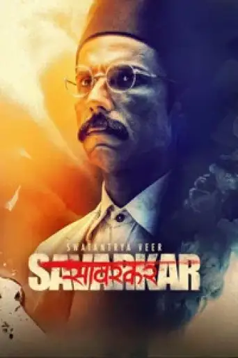 Swatantra Veer Savarkar (2024) WEB-DL [Hindi DD5.1] 4K 1080p 720p & 480p [x264/HEVC]