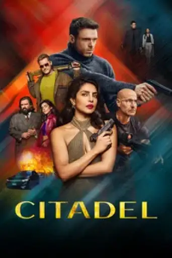 Citadel (Season 2) WEB-DL [Hindi (DD5.1) & English] 4K 1080p 720p & 480p [x264/10Bit-HEVC] | [ALL Episodes] | PrimeVideo Series