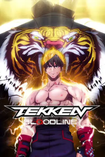 Tekken: Bloodline (Season 1) English WEB-DL 720p & 480p x264 DD5.1 | NFSeries