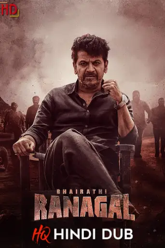 Bhairathi Ranagal (2024) [Hindi – HQ/Studio Dub] WEB-DL 1080p 720p 480p [x264/HEVC] HD | [Without-ADs]