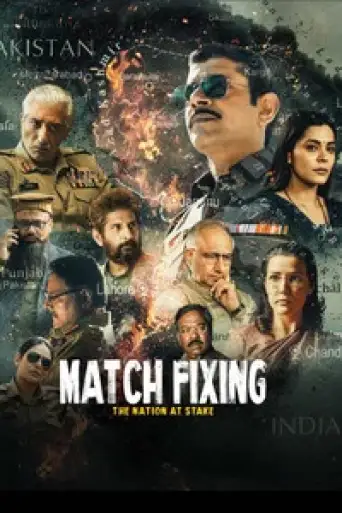 Match Fixing (2025) WEB-DL [Hindi DD5.1] 1080p 720p & 480p [x264/HEVC]
