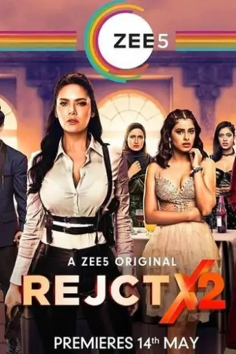 REJCTX (Season 2) Complete Hindi WEB-DL 720p & 480p x264 [ALL Episodes] | Zee5 Series