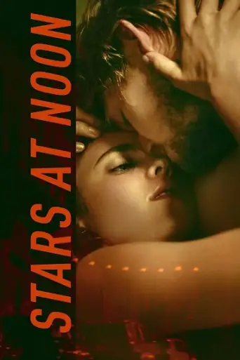Stars at Noon (2022) WEB-HD [English DD2.0] 1080p & 720p & 480p x264 ESubs HD