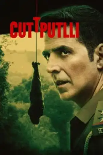 Cuttputlli (2022) WEB-DL [Hindi DD5.1] 4K 1080p 720p & 480p [x264/HEVC]