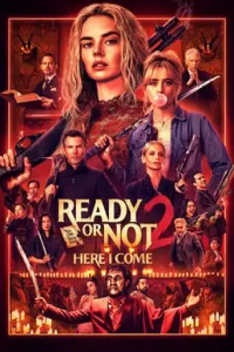 Ready or Not 2: Here I Come (2026) WebRip [English DD2.0] 1080p 720p & 480p [x264/10Bit-HEVC]
