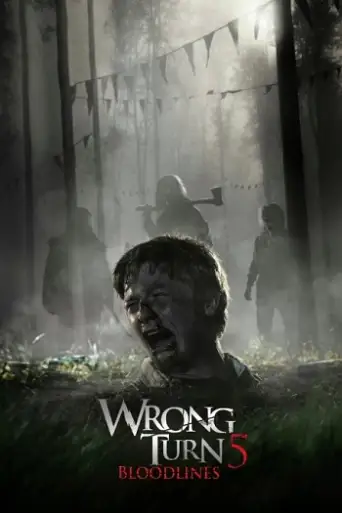 Wrong Turn 5: Bloodlines (2012) WEB-DL [English DD5.1] 1080p 720p & 480p [x264]