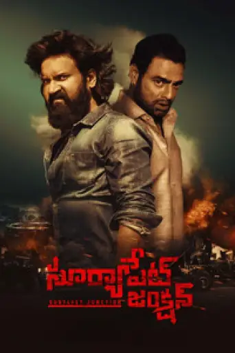 Suryapet Junction (2025) UNCUT WEB-DL [Hindi (DD2.0) & Telugu] 1080p 720p & 480p Dual Audio [x264/HEVC]
