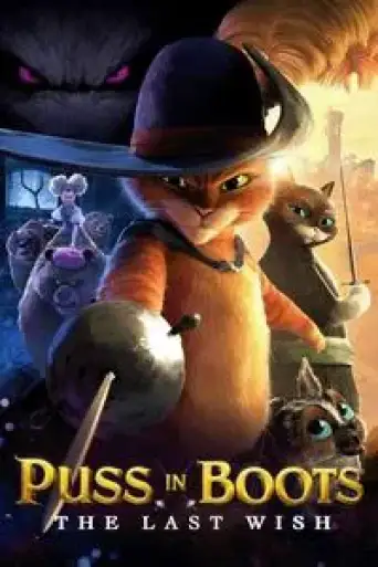 Puss in Boots: The Last Wish (2022) BluRay [Hindi (ORG5.1) & English] 1080p 720p & 480p Dual Audio [x264/ESubs]