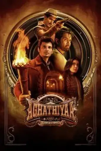 Aghathiyaa (2025) WEB-DL [Hindi (DD5.1) & Tamil] 4K 1080p 720p & 480p Dual Audio [x264/HEVC]