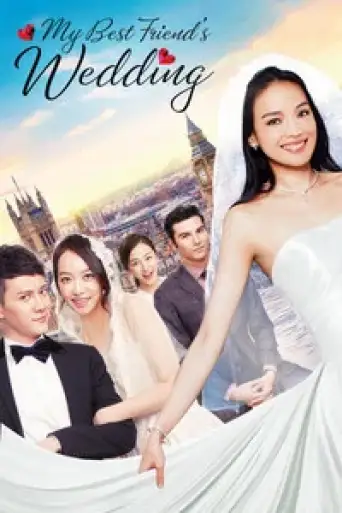 My Best Friend’s Wedding (2016) WEB-DL [Hindi (DD2.0) & Chinese] 1080p 720p & 480p Dual Audio [x264/ESubs]