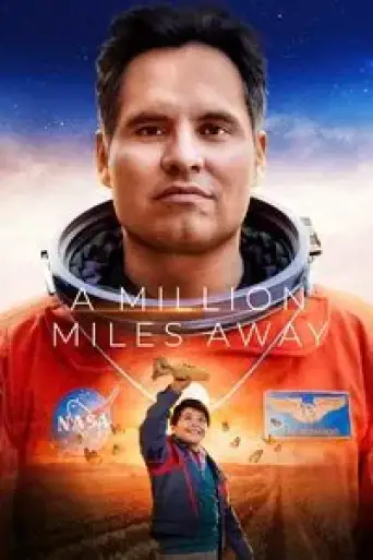 A Million Miles Away (2023) WEB-DL [Hindi (ORG 5.1) + English] 1080p 720p & 480p Dual Audio [x264/ESubs]
