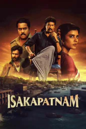 Isakapatnam (Season 1) DS4K WEB-DL [Hindi (DD5.1) & Telugu] 4K 1080p 720p & 480p [x264/10Bit-HEVC] | [ALL Episodes] | PrimeVideo Series