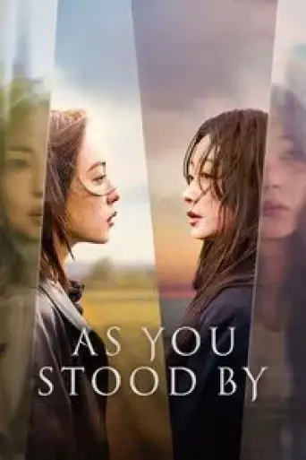 As You Stood By (Season 1) WEB-DL [Hindi (DD5.1) & English] 1080p 720p & 480p [x264/10Bit-HEVC] | [ALL Episodes] | NF Series