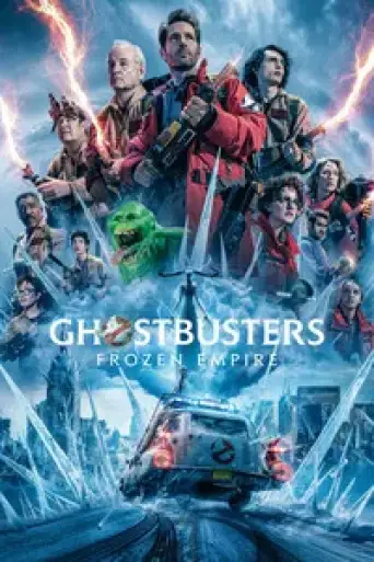 Ghostbusters: Frozen Empire (2024) WEB-DL [Hindi (ORG 5.1) + English] 4K 1080p 720p & 480p Dual Audio [x264/10Bit-HEVC]