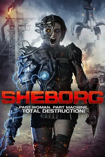 SheBorg (2016) BluRay [Hindi DD2.0 & English] Dual Audio 720p & 480p x264 ESubs HD