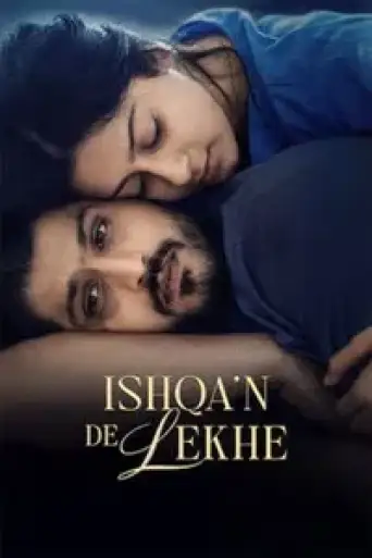 Ishqa’n De Lekhe (2026) WEB-DL [Punjabi DD5.1] 4K 1080p 720p & 480p [x264/HEVC]