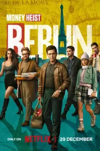 Money Heist: Berlin (Season 1) WEB-DL [Hindi (ORG 5.1) & English 5.1] 1080p 720p & 480p [x264/10Bit-HEVC] | [ALL Episodes] | NF Series