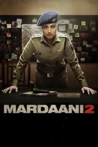 Mardaani 2 (2019) BluRay [Hindi DD5.1] 4K 1080p 720p & 480p [x264/HEVC]