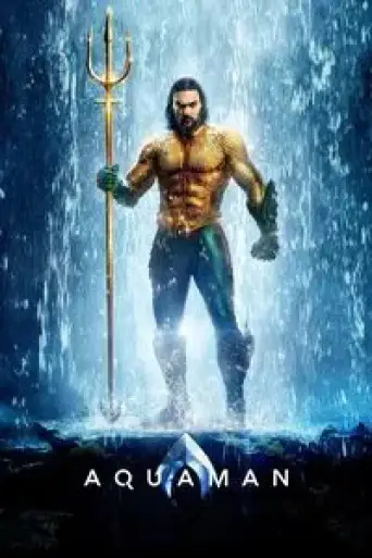 Aquaman (2018) IMAX BluRay [Hindi (ORG 5.1) & English] 1080p 720p & 480p Dual Audio [x264/10Bit-HEVC]