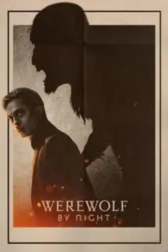 Werewolf by Night (2022) English WEB-DL 1080p 720p & 480p [x264/HEVC 10bit] DD5.1