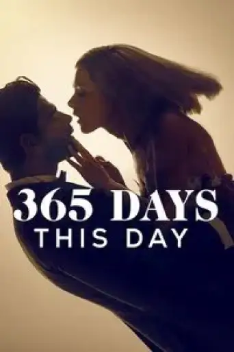 365 Days: This Day (2022) WEB-DL [Hindi (DD5.1) & English] 4K 1080p 720p & 480p Dual Audio [x264/10Bit-HEVC]