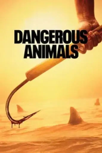 Dangerous Animals (2025) BluRay [Hindi (DD2.0) & English] 1080p 720p & 480p Dual Audio [x264/10Bit-HEVC]
