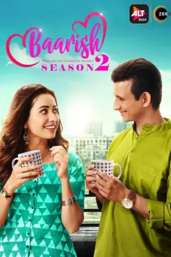 Baarish (Season 2) Complete Hindi WEB-DL 720p & 480p x264 [EP12-20 Added] | ALTBalaji