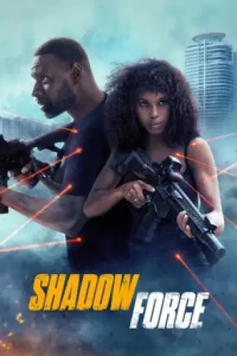 Download Shadow Force 2025 Hindi Dubbed BluRay Full Movie Download Shadow Force 2025 Hindi Dubbed BluRay Full Movie