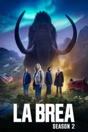 La Brea (Season 2) BluRay [Hindi (DD 2.0) & English] 1080p 720p & 480p x264 Dual Audio DD5.1
