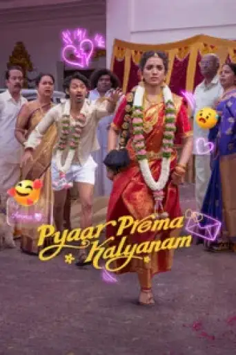 Pyaar Prema Kalyanam (2026) WEB-DL [Hindi (DD5.1) & Tamil] 4K 1080p 720p & 480p Dual Audio [x264/HEVC]
