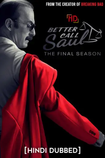 Better Call Saul (Season 6) BluRay [Hindi (ORG 2.0) & English 5.1] 1080p 720p & 480p [x264/10Bit-HEVC] | [ALL Episodes] | TVSeries