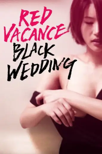 [18+] Red Vacance Black Wedding (2011) Hindi WEB-DL 720p & 480p Dual Audio [Hindi (Dubbed) + Korean] HD