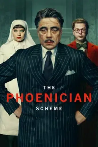 The Phoenician Scheme (2025) WEB-DL [Hindi (DD5.1) & English] 4K 1080p 720p & 480p Dual Audio [x264/10Bit-HEVC]