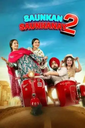 Saunkan Saunkanay 2 (2025) WEB-DL [Punjabi DD5.1] 4K 1080p 720p & 480p [x264/HEVC]
