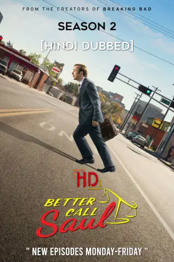 Better Call Saul (Season 2) BluRay [Hindi (ORG 2.0) & English 5.1] 1080p 720p & 480p [x264/10Bit-HEVC] | [ALL Episodes] | TVSeries