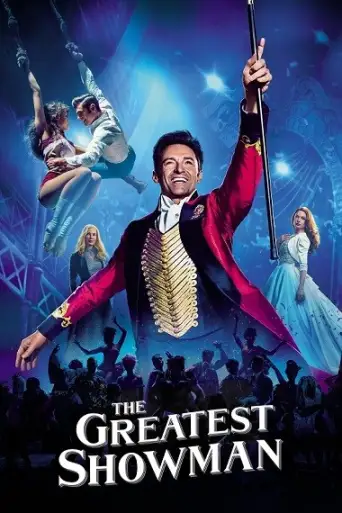 The Greatest Showman (2017) BluRay [Hindi (DD 5.1) + English] 1080p 720p & 480p x264 Dual Audio ESubs HD